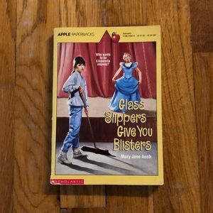 Glass Slippers Give You Blisters Book